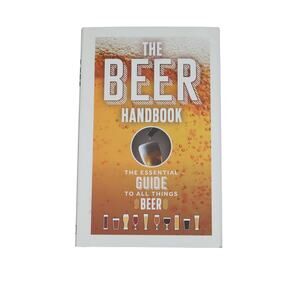 The Beer Handbook by Nancy j Hajeski Hardcover 2019 Moseley Road Inc